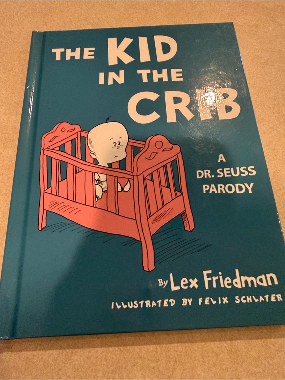 The Kid in the Crib by Lex Friedman - Blue Cover